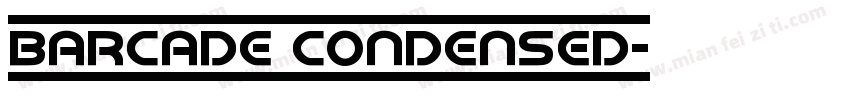 Barcade Condensed字体转换